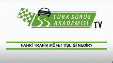 Fahri Trafik Müfettişliği nedir?